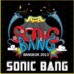 Sonic Bang เทศกาลดนตรีนานาชาติประจำปี 2556